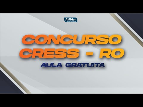 Concurso CRESS RO - Agente Administrativo - Aula de Administração - AlfaCon
