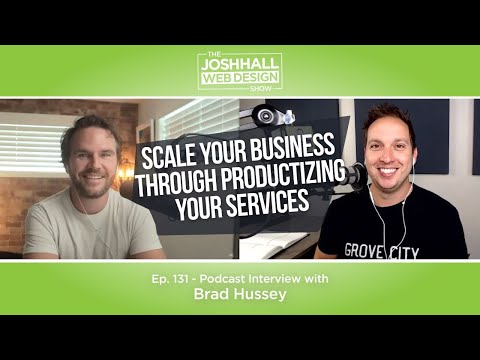 Scale Your Business Through Productizing Your Services with Brad ...