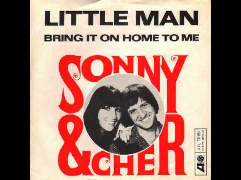 Sonny & Cher - Little Man