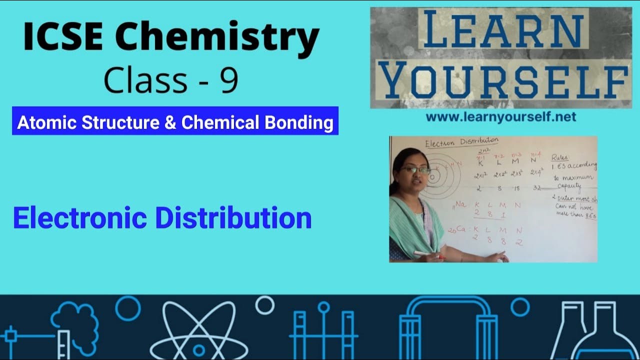 ICSE Std-9- Electron Distribution || Chemistry Atomic Structure & Chemical Bonding-