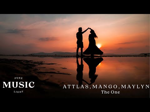 Attlas x Mango x Maylyn- The One