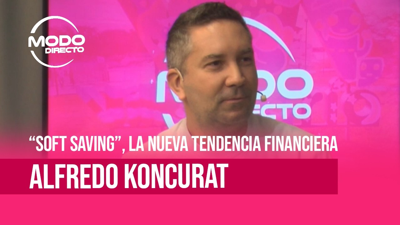 Modo Directo | "Soft Saving" - Alfredo Koncurat