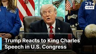 Trump Praises King Charles as “Extraordinary Leader” After Congress Speech, Talks NATO, Ukraine|AC1N