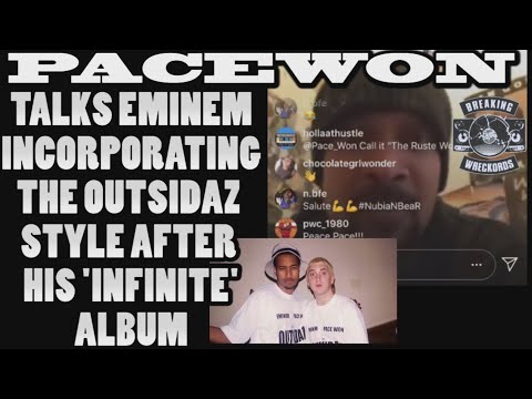 Pacewon On Eminem Incorporating The Outsidaz Style After 'Infinite' Album