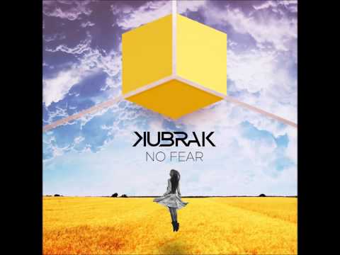 Kubrak - No Fear