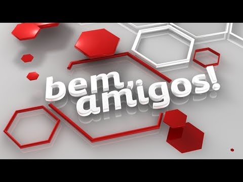 ASSISTA AO "BEM AMIGOS" AO VIVO| HD SEGUNDA  05/11/2018