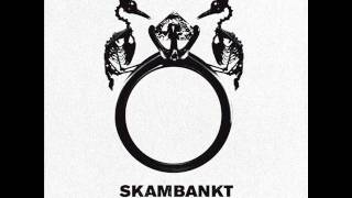 Skambankt - Født På Ny