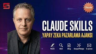 Claude Skills ile Kendi Yapay Zeka Pazarlama Ajansını Kur! (Adım Adım Rehber)