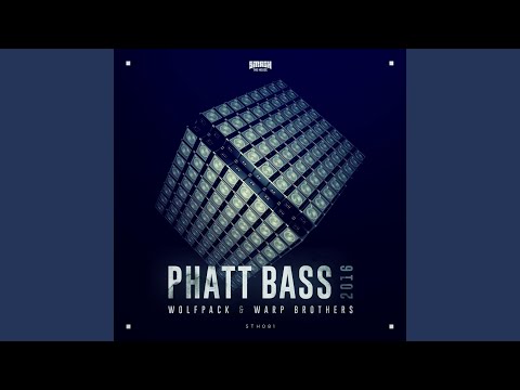 Phatt Bass 2016