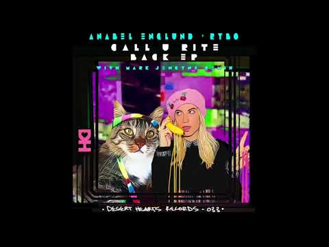 Anabel Englund, RYBO - Call U Rite Back (Original Mix) [Desert Hearts Records]