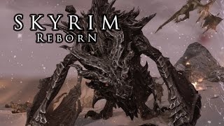 Skyrim Reborn (Modded) 28 | Dragonrend
