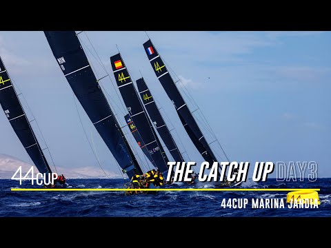 DAY 3 REPLAY - 44CUP MARINA JANDIA