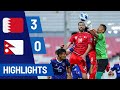 Bahrain Vs Nepal 2nd Leg Highlights | FIFA World Cup Qualifiers 2026
