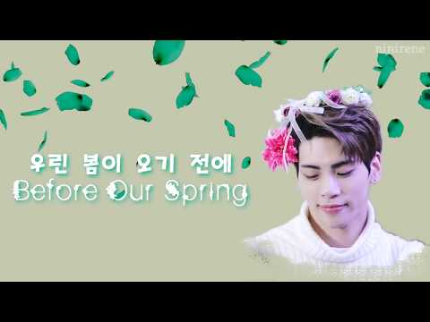 Jonghyun - Before Our Spring (우린 봄이 오기 전에) (Han|Rom|Eng Lyrics)
