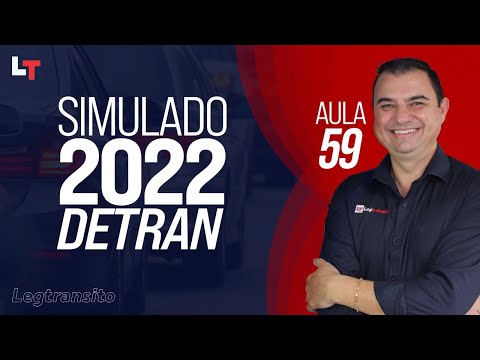 SIMULADO DETRAN QUESTÕES 2022 - AULA 59 #SimuladoLegTransito2022 #Detran2022