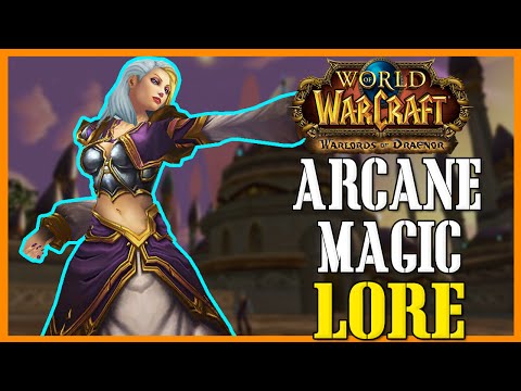 Arcane Magic - WoW Lore