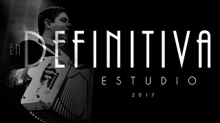 En Definitiva-Alfredo Olivas-ESTUDIO 2017