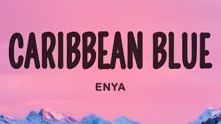 Download lagu Enya - Caribbean Blue mp3 Download lagu Enya - Caribbean Blue mp3