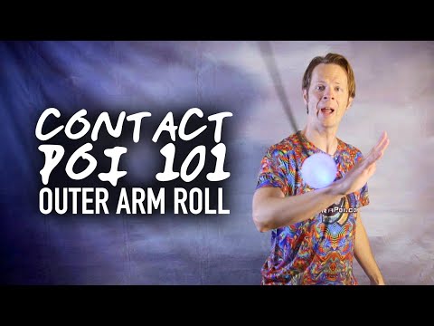 Contact Poi 101: Outer Arm Roll Tutorial (Beginner Poi Tricks)