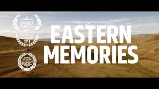 Eastern Memories - Trailer