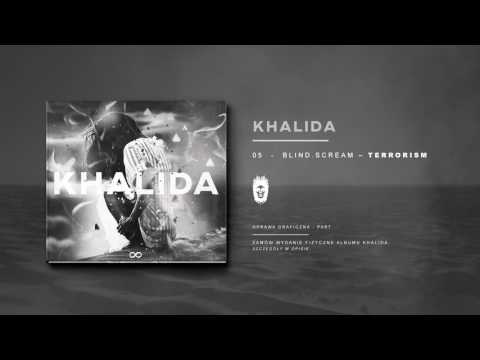 blind.scream - Terrorism #Khalida