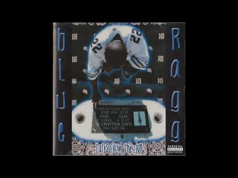 Blue Ragg - Stayin Tru
