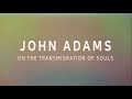 On the Transmigration of Souls - Nov 14-17