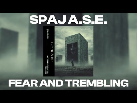 SPAJ A.S.E. - Fear And Trembling [PREMIERE]