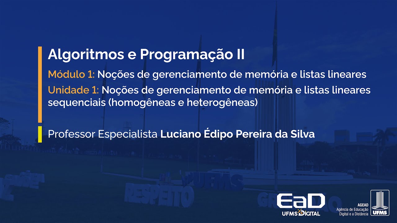 [UFMS Digital] Algoritmos e Programação II  - Módulo 1 - Unidade 1