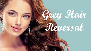 ❉ Grey Hair Reversal! ~ Powerful Rife Frequencie