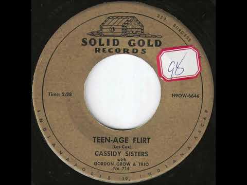 Cassidy Sisters "Teen-age Flirt" 1957 Teen Rocker 45 RPM