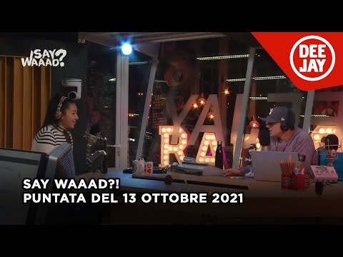 #SayWaaad - Puntata del 13 ottobre 2021 / Ospite Noa Planas