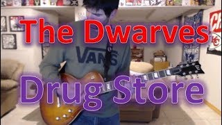 The Dwarves - Drug Store (Guitar Tab + Cover)
