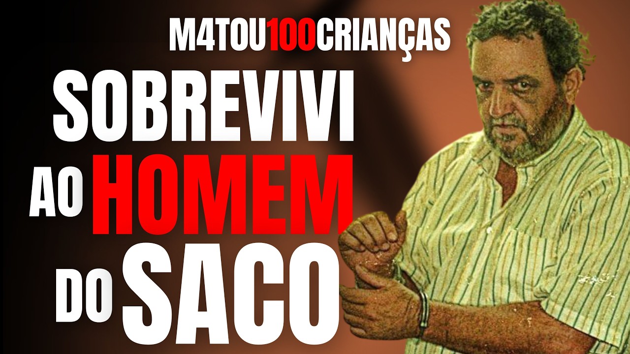 HOMEM DO SACO DA VIDA REAL - EU SOBREVIVI AO MANÍACO QUE M4T0U MAIS DE 100 CRIANÇAS - ENTREVISTA