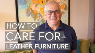 How to Care for Your Leather Furniture