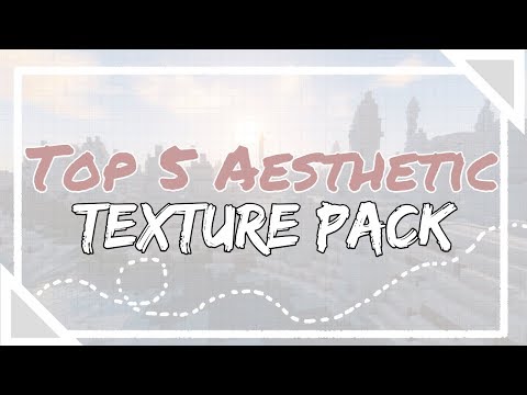 iiHunter - Top 5 Aesthetic Texture Packs【 Minecraft 】