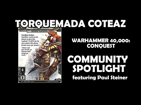 Torquemada Coteaz - Warhammer 40,000: Conquest Community Spotlight