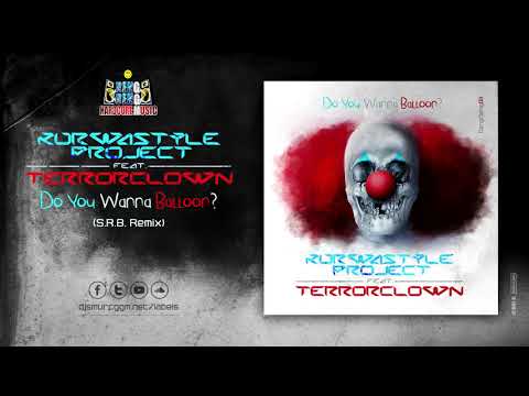 Kurwastyle Project feat. TerrorClown - Do You Wanna Balloon (SRB remix) (Deng Deng 011)