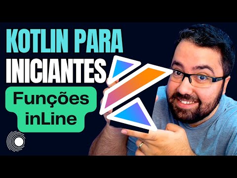 Curso de Kotlin Entenda o que é Inline function