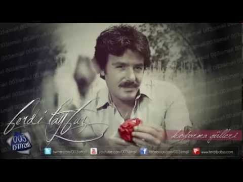 Ferdi Tayfur - Koparma Gülleri Dalında Kalsın