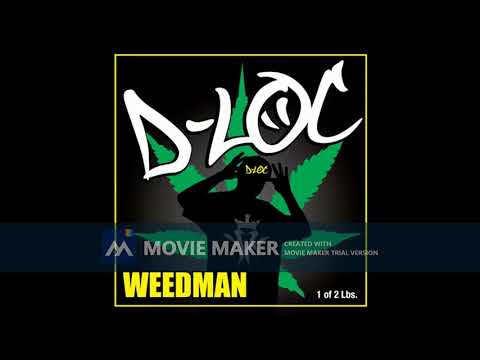 #Weedman (Full EP Mixtape) D-Loc of #kmk ) #ptbkmk