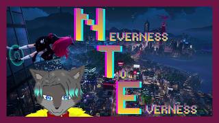 【VTuber】NTE続きやるぞやるぞやるぞ！！！！【NTE: Neverness to Everness】