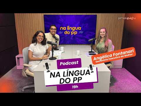 Na Língua do PP debate violência contra a mulher com secretária