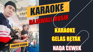 Download lagu KARAOKE GELAS RETAK // RAJAWALI MUSIK PALEMBANG // KARAOKE RASA DI PANGGUNG ORKES mp3
