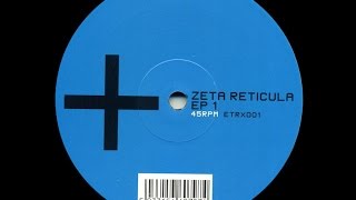 Zeta Reticula - Untitled ( EP1 - B1 )