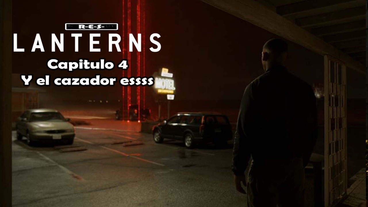 Linternas Capitulo 4  | Resumen