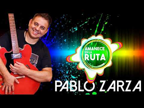 AMANECE EN LA RUTA -PABLO ZARZA
