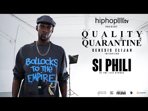 Quality Over Quarantine with Si Phili (Phi Life Cypher)