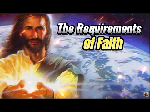 The Requirements of Faith. | Blessed Morning Prayer To Begin Your Day