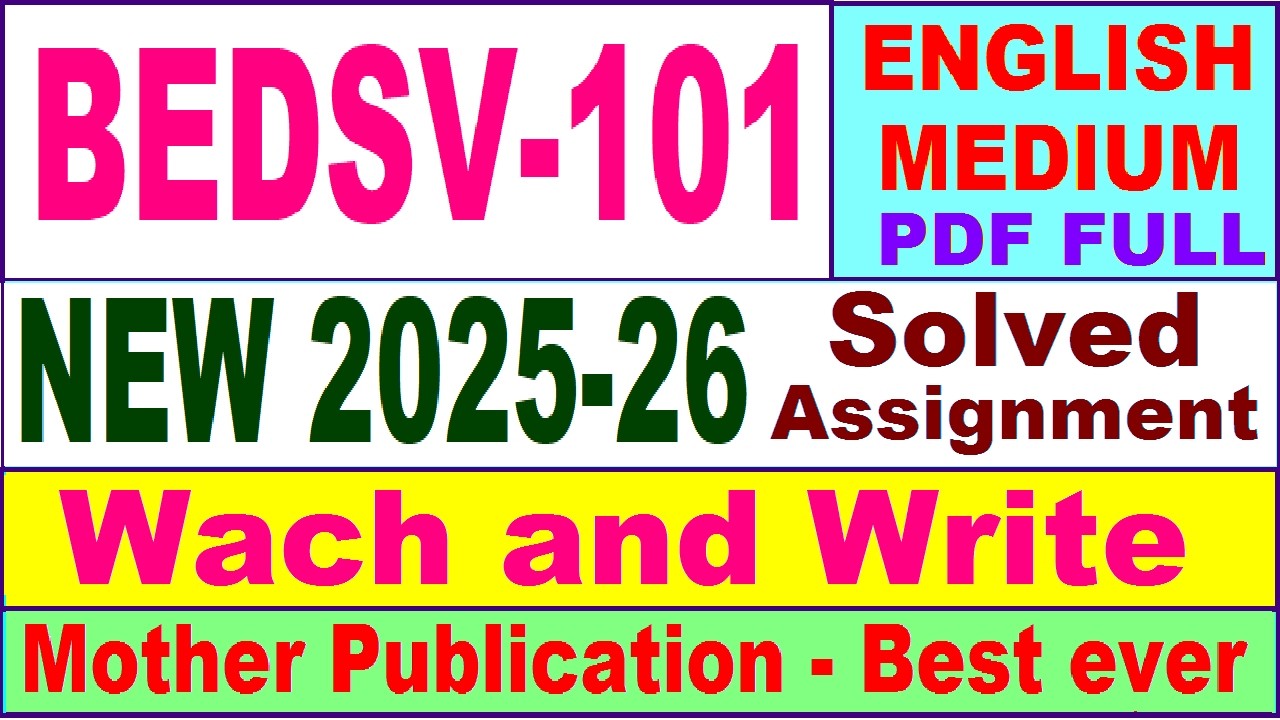 BEDSV 101 solved assignment 2025-26 in English || bedsv 101 solved assignment 2026 || ignou bedsv101